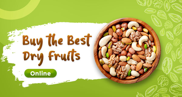 best dry fruits online