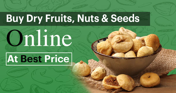 Less Known Health Facts about Dry Fruits- A Nutrient-rich Snacks for Any time